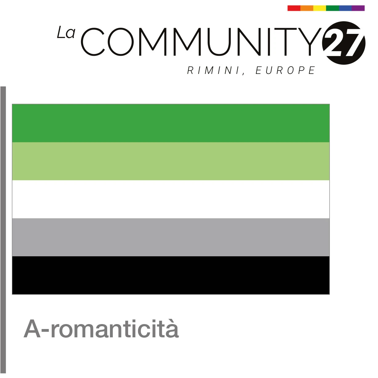 A-romanticità - bandiera LGBTQ in uso - La Communty 27
