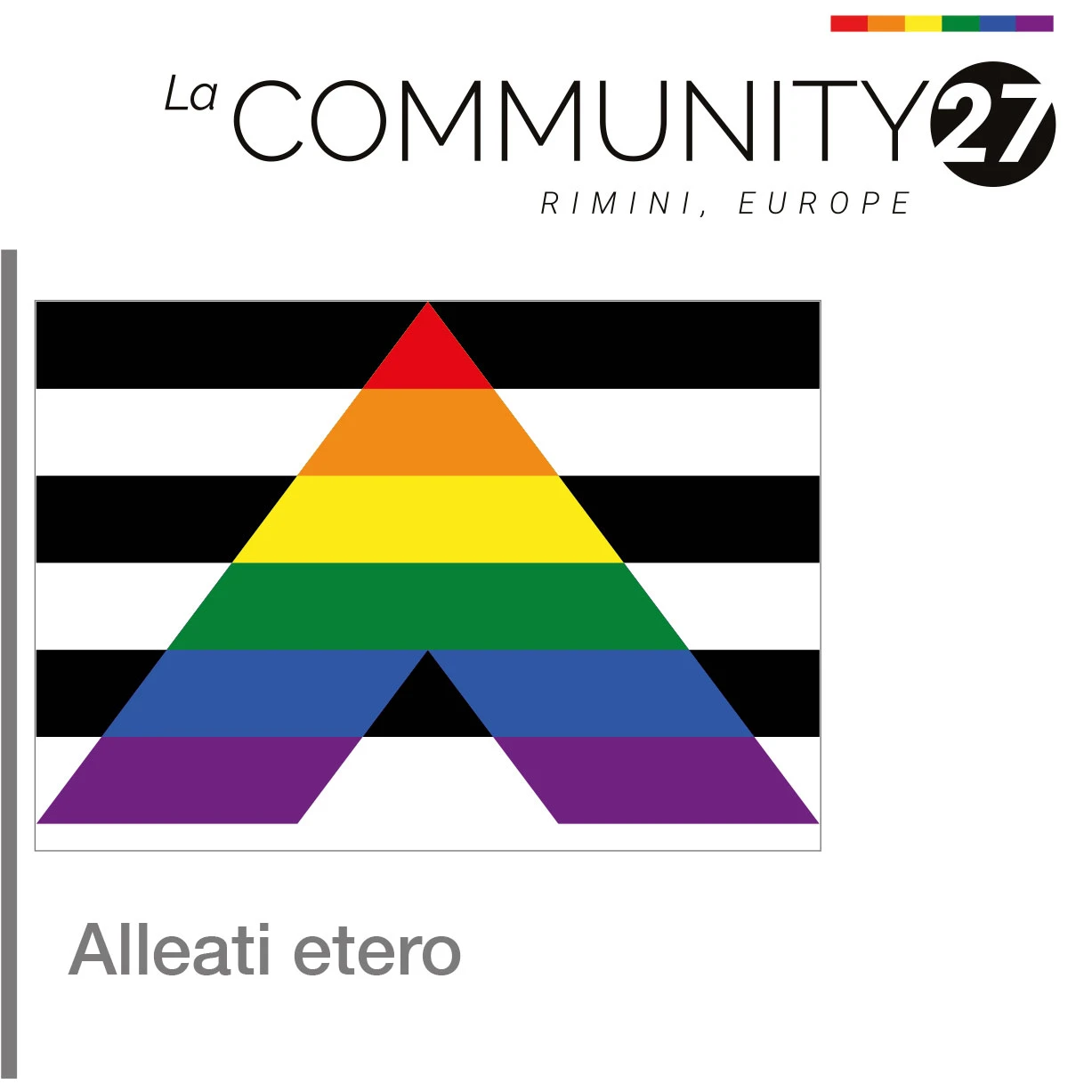 Alleati etero - bandiera LGBTQ in uso - La Communty 27